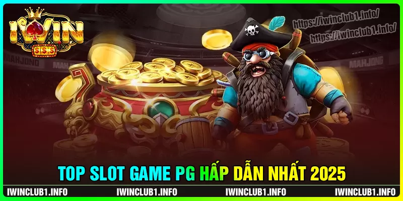 Top các hạng mục slot game pg iwinclub hot hit nhất
